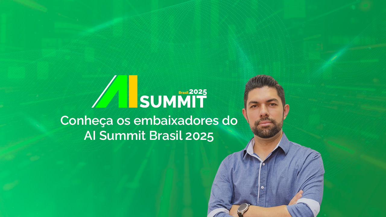AI Summit 2025 Brasil embaixadores