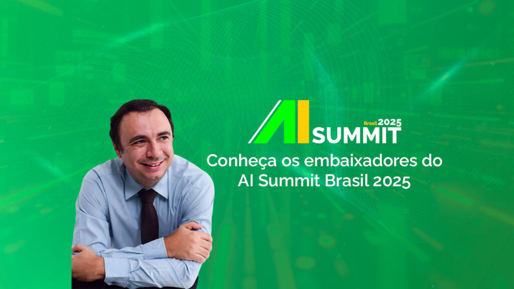 AI Summit 2025 Brasil embaixadores