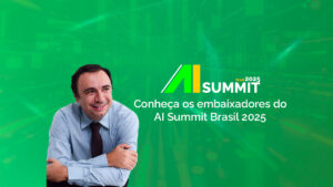 AI Summit 2025 Brasil embaixadores