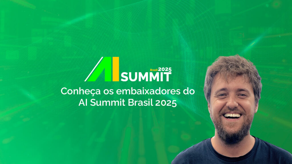 AI Summit 2025 Brasil embaixadores