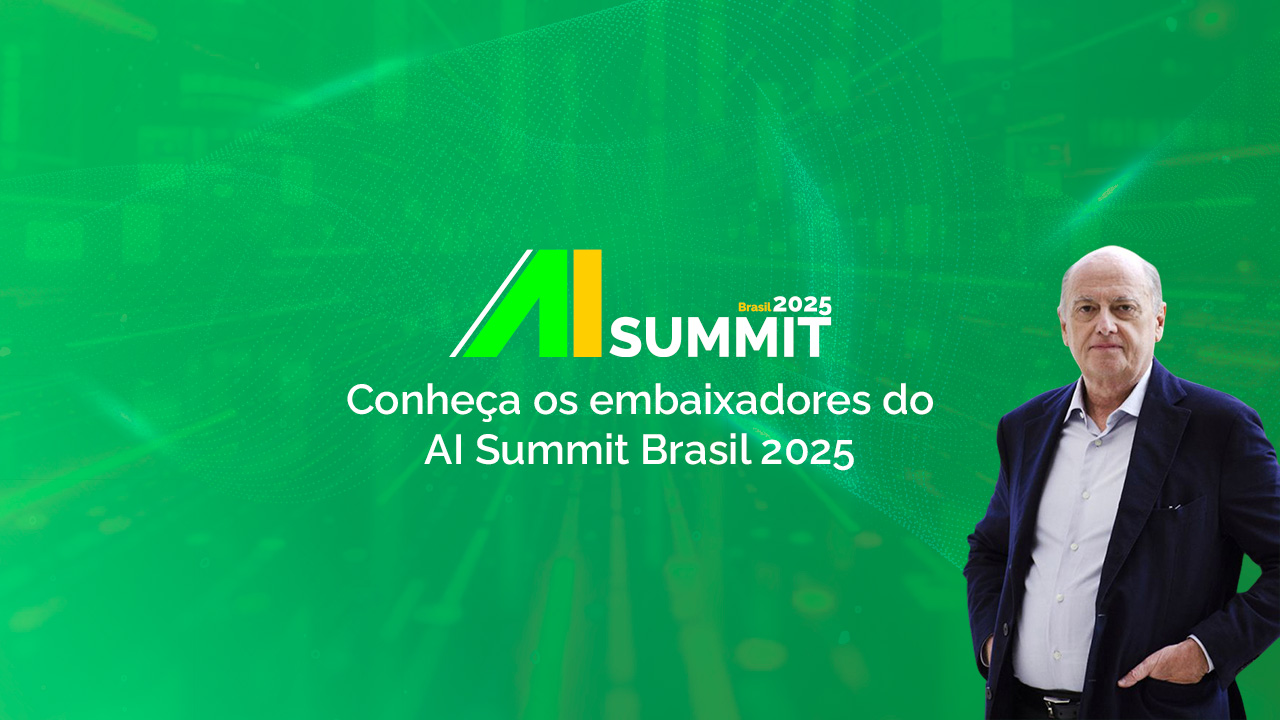 AI Summit 2025 Brasil embaixadores