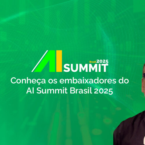 AI Summit 2025 Brasil embaixadores