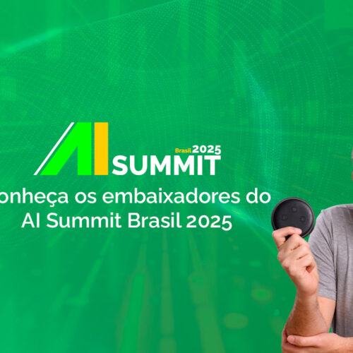 AI Summit 2025 Brasil embaixadores