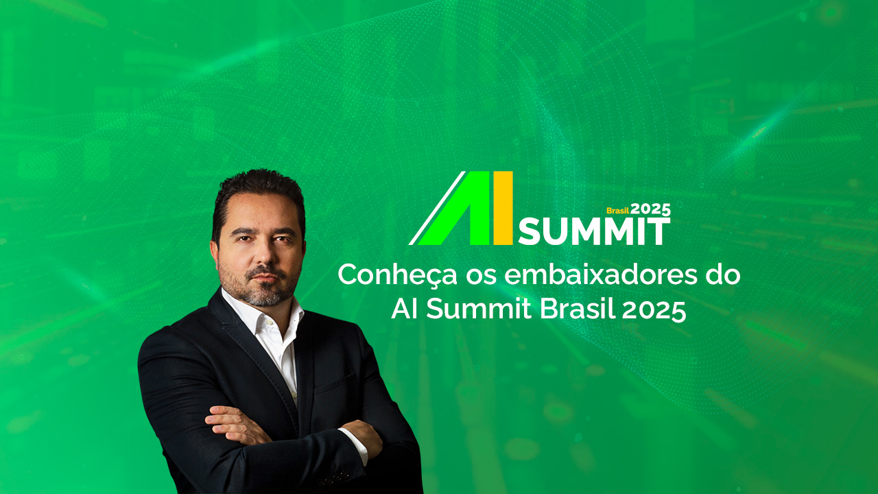 AI Summit 2025 Brasil embaixadores